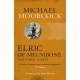 Elric of Melnibone and Other Stories