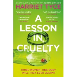 A Lesson in Cruelty: Don't miss the twisty thriller from the million-copy selling author that will leave you breathless
