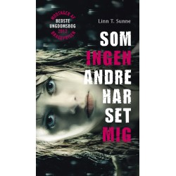 Som ingen andre har set mig