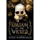 Kingdom of the Wicked: The addictive and intoxicating romantasy set in world of dark demon princes and spellbinding romance