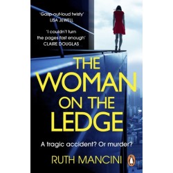 The Woman on the Ledge: the MUST-READ psychological thriller for 2024, with a twist you won't see coming