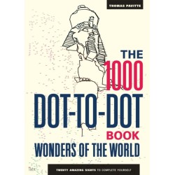 The 1000 Dot-to-Dot Book: Wonders of the World: Twenty amazing sights to complete yourself