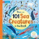 There Are 101 Sea Creatures in This Book: A Search and Find Book for Children