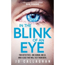 In The Blink of An Eye: Winner of the Theakstons Crime Novel of the Year and the CWA New Blood Dagger