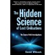 The Hidden Science of Lost Civilisations: The Source Field Investigations