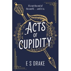 Acts of Cupidity: The charming debut fantasy set in contemporary London