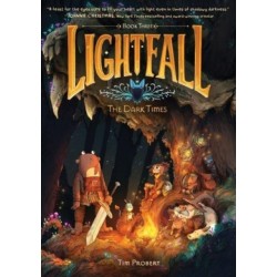 Lightfall: The Dark Times: A Graphic Novel
