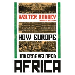 How Europe Underdeveloped Africa