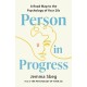 Person in Progress: A Roadmap to the Psychology of Your 20s