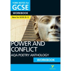 AQA Poetry Anthology - Power and Conflict: York Notes for GCSE Workbook - for 2026, 2027 exams: - the ideal way to catch up, test your knowledge and feel ready for 2022 and 2023 assessments and exams
