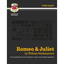 Romeo & Juliet - The Complete Play with Annotations, Audio and Knowledge Organisers