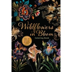Wildflowers in Bloom Coloring Book: Over 150 Pages of Beautiful Botanicals to Color with Stunning Sprayed Edges