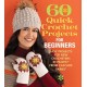 60 Quick Crochet Projects for Beginners: Easy Projects for New Crocheters in Pacific® from Cascade Yarns®