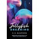 Jellyfish Dreaming