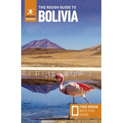 The Rough Guide to Bolivia: Travel Guide with eBook