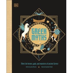 Greek Myths: Meet the heroes, gods, and monsters of ancient Greece