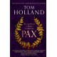 Pax: War and Peace in Rome's Golden Age - THE SUNDAY TIMES BESTSELLER