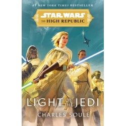 Star Wars: Light of the Jedi (The High Republic): (Star Wars: The High Republic Book 1)