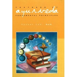 Textbook of Ayurveda: Volume 1 - Fundamental Principles of Ayurveda