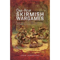 One-hour Skirmish Wargames: Fast-play Dice-less Rules for Small-unit Actions from Napoleonics to Sci-Fi