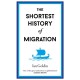 The Shortest History of Migration