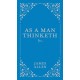 As a Man Thinketh