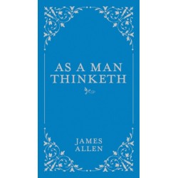 As a Man Thinketh