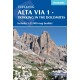 Alta Via 1 - Trekking in the Dolomites: Includes 1:25,000 map booklet