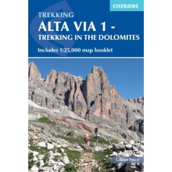 Alta Via 1 - Trekking in the Dolomites: Includes 1:25,000 map booklet
