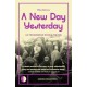 A New Day Yesterday: UK Progressive Rock and the 1970s