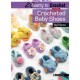 20 to Crochet: Crocheted Baby Shoes