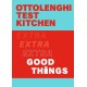 Ottolenghi Test Kitchen: Extra Good Things