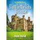 The Amusing Tale of Battlefields House