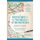 A History of the World in 47 Borders: The Sunday Times -1 Bestseller