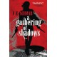 A Gathering of Shadows