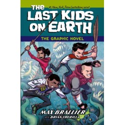 The Last Kids on Earth: The Graphic Novel