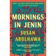 Mornings in Jenin: Over a million copies sold - a classic of modern Palestinian writing