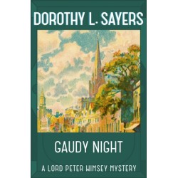Gaudy Night: the classic Oxford college mystery
