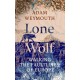 Lone Wolf: Walking the Faultlines of Europe