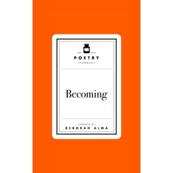 Poetry Prescription: Becoming