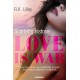 Love is war 1 - Scarletts historie