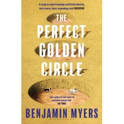 The Perfect Golden Circle: Selected for BBC 2 Between the Covers Book Club 2022