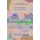 Tender Maps: Travels in Search of the Emotions of Place