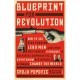 Blueprint for Revolution: how to use rice pudding, Lego men, and other non-violent techniques to galvanise communities, overthrow dictators, or simply change the world