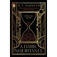 A Dark Inheritance
