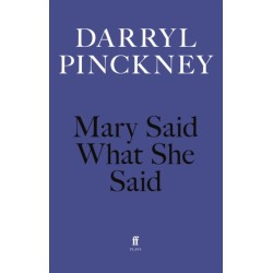 Mary Said What She Said