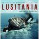 Lusitania: An Illustrated Biography (Volume Two): A Greyhound's Downfall