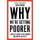 Why We’re Getting Poorer: A Realist’s Guide to the Economy and How We Can Fix it