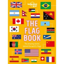 The Lonely Planet Kids The Flag Book: Explore the Flags of Every Country with Fun Facts, Designs, and Symbolism – Learn About Pirates, Sports, International Flags & More for Kids