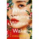 When Sleeping Women Wake: a sweeping historical WW2 novel with female resistance at its heart